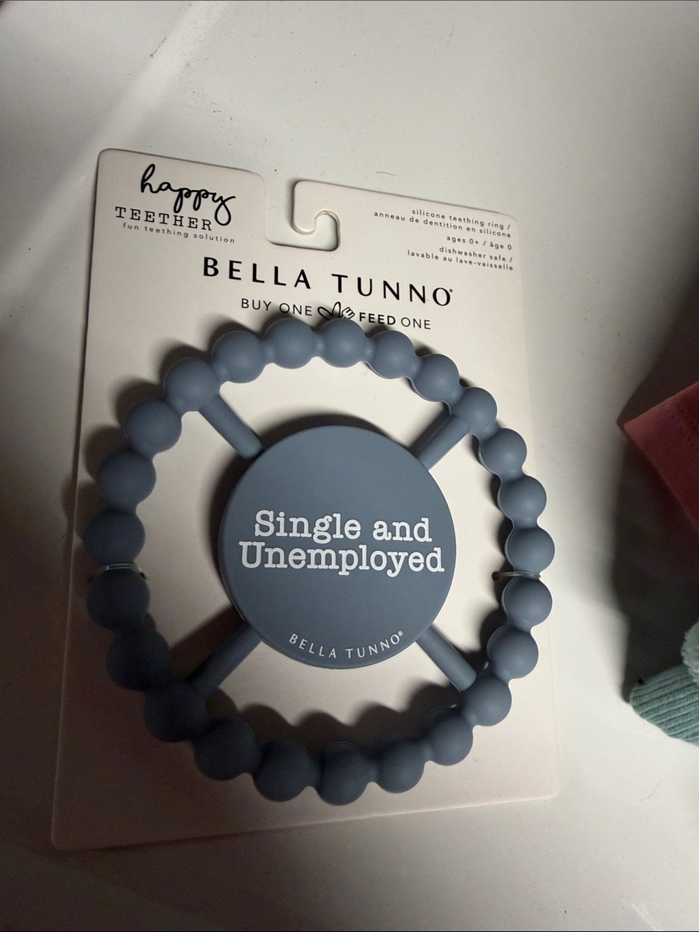 Bella Tunno Blue 'Single and Unemployed' Silicone Teether